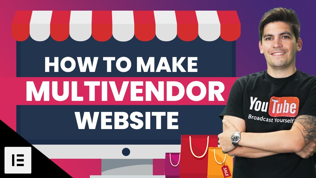 How To Make A Multi Vendor eCommerce Marketplace With Wordpress  [Elementor Tutorial]✅