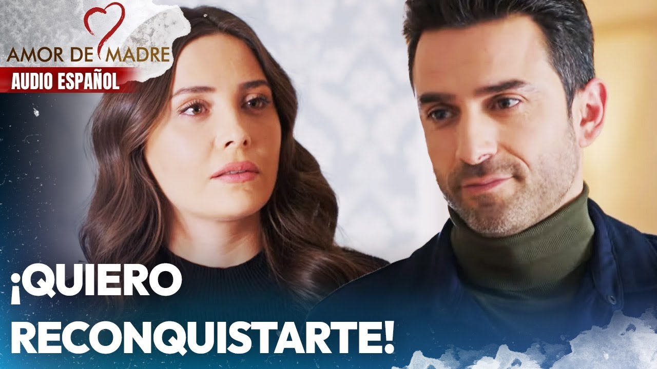 ¡Quiero salvar nuestro amor! ✨| Amor de Madre | Audio Español | Canım Annem