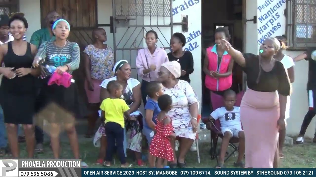 MANGOBE OPEN AIR UYEZA UJESU UYEZA MASINYANE