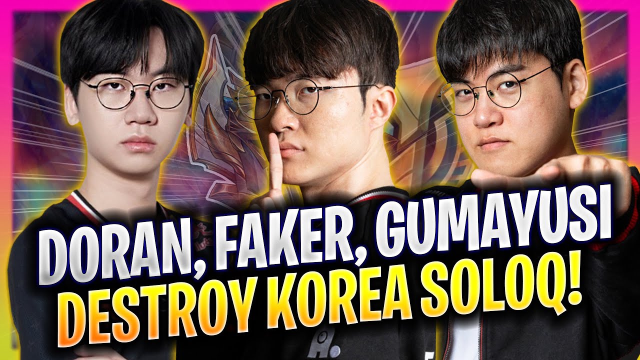 WHEN 3 T1 PLAYERS DESTROY IN KOREA SOLOQ! - DORAN , FAKER , GUMAYUSI PLAY PREMADE IN KOREA SOLOQ
