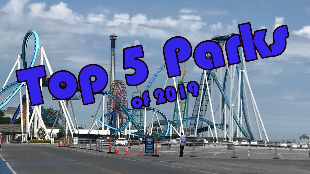 Top 5 Amusement Parks of 2019