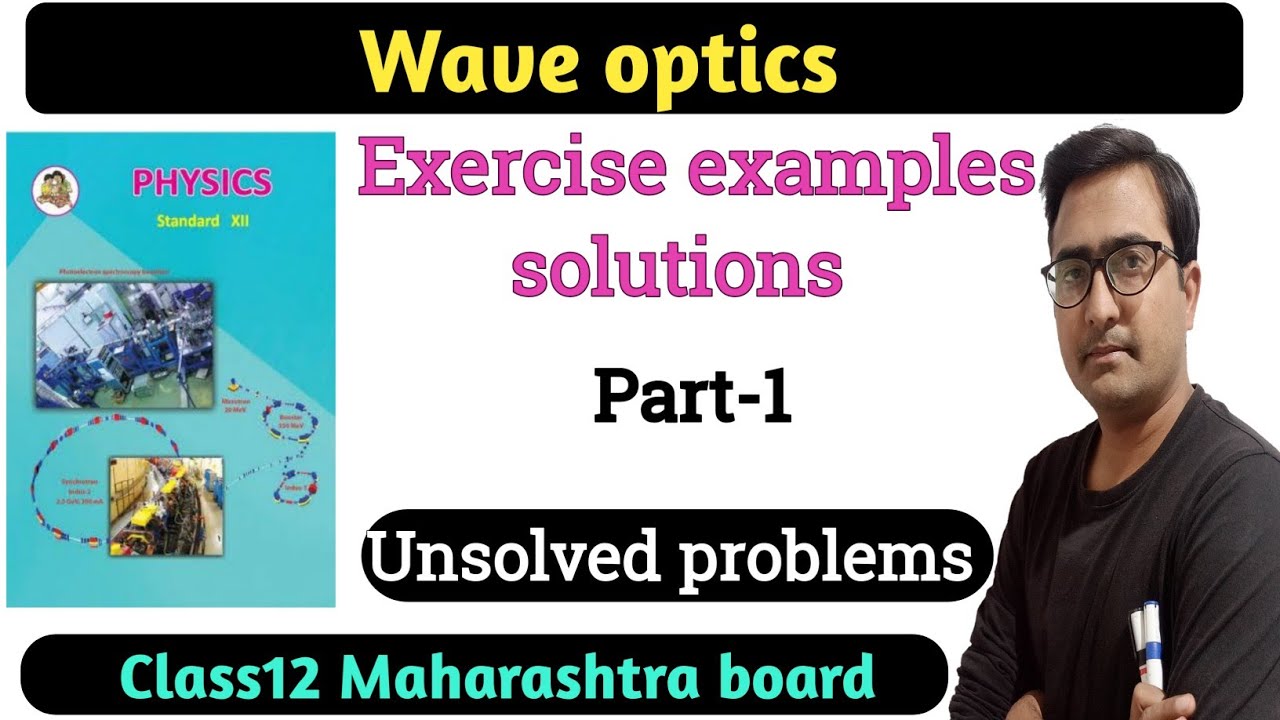 Wave optics exercise solutions part- 1| Class 12 Maharashtra board| Textbook exercise
