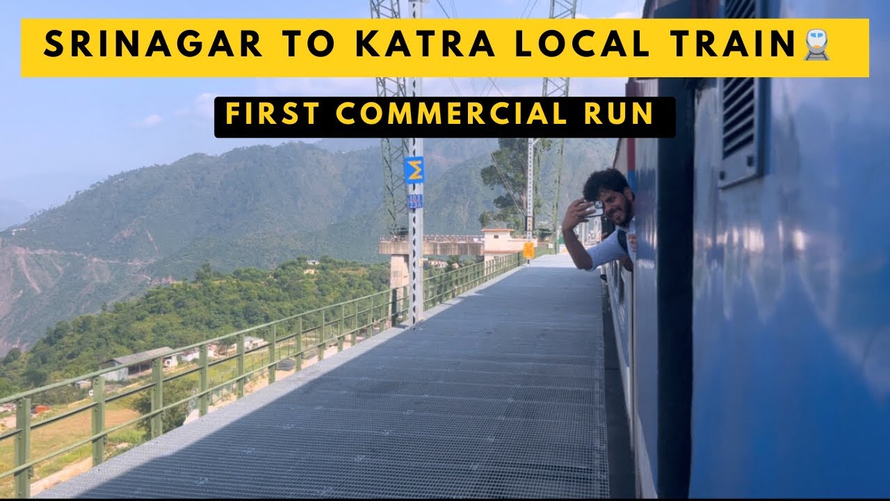 SRINAGAR KATRA LOCAL TRAIN SERVICE STARTED || JAMU SRINAGAR SPECIAL TRAIN
