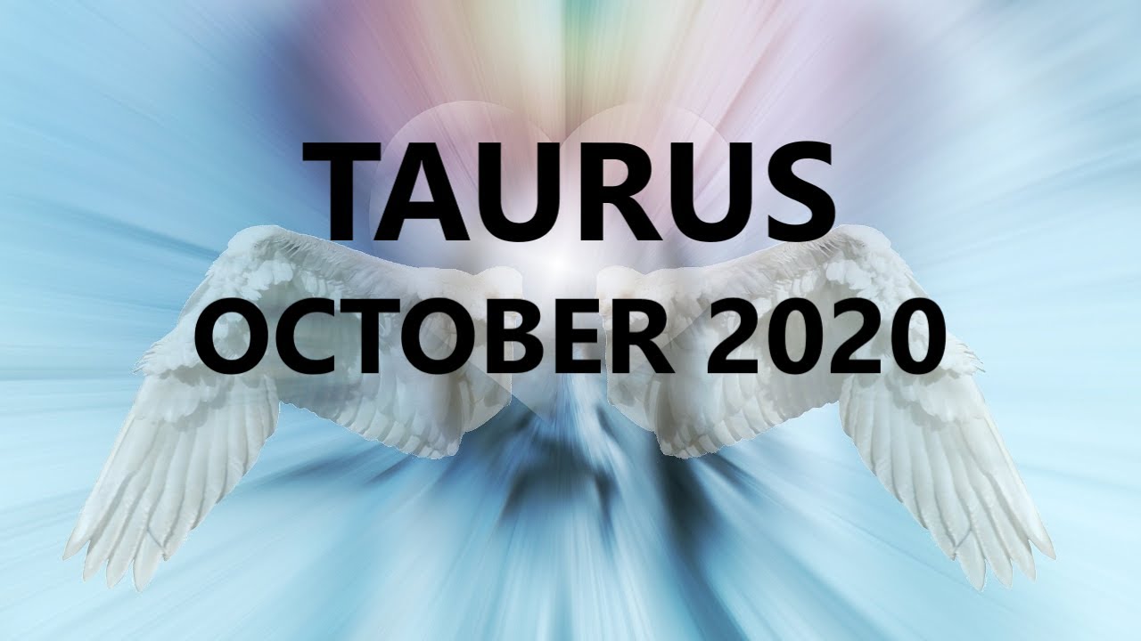 Taurus Free From A Toxic Situation October 2020