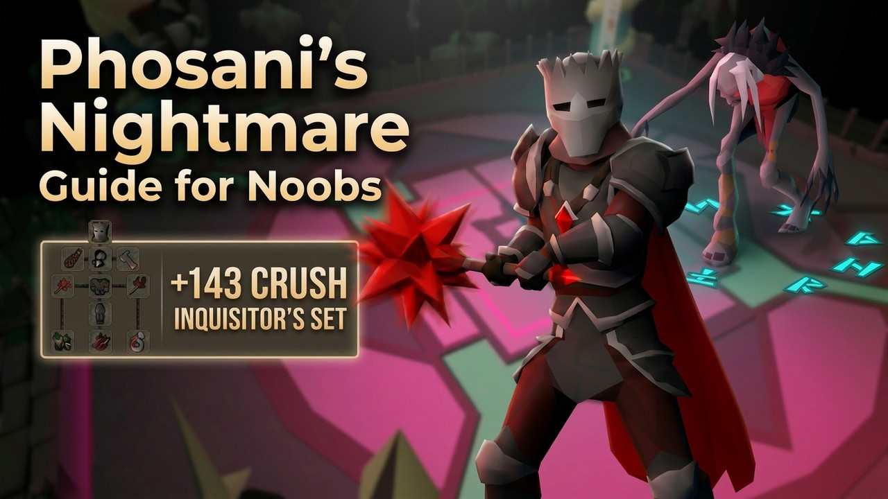 NEW Phosani's Nightmare Boss Guide for Noobs