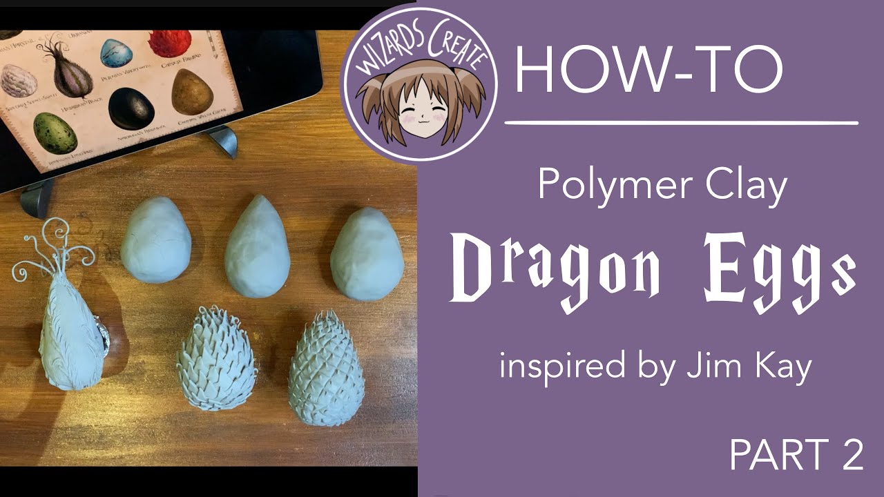 DIY | Polymer clay dragon eggs inspired by Jim Kay | PART 2