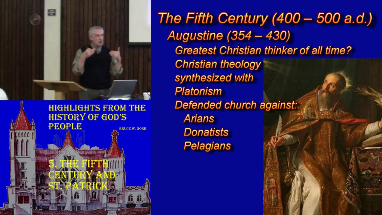 Church History Lectures: The Fifth Century and St. Patrick