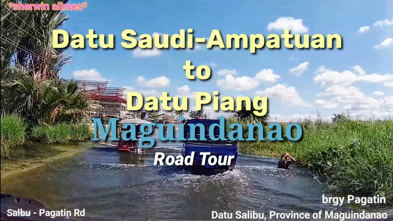 Datu Saudi-Ampatuan To Datu Piang