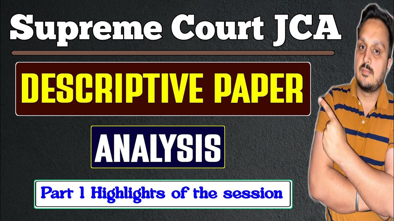 jca supreme court descriptive paper analysis | sc jca descriptive paper cut off 2023 | sci jca