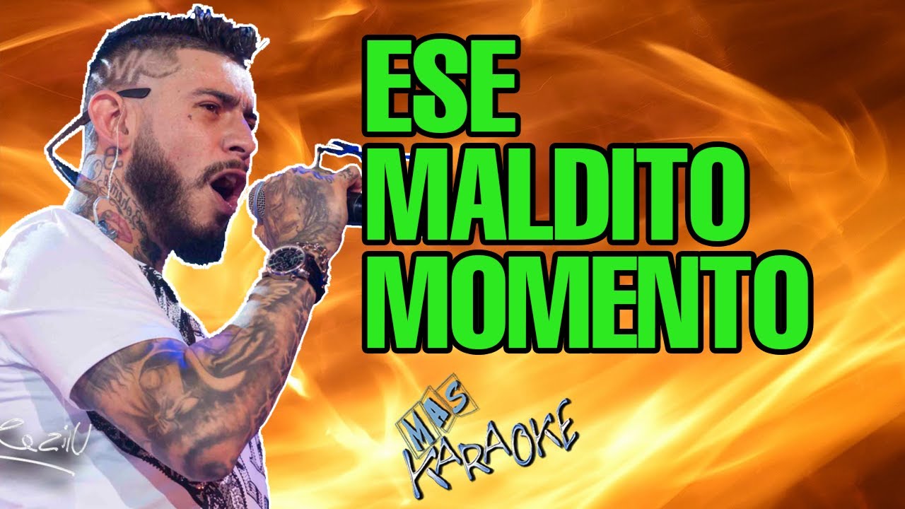 🎤 CANTAR 🎤 ESE MALDITO MOMENTO - Ulises Bueno | Karaoke Cuarteto para Cantar en Casa