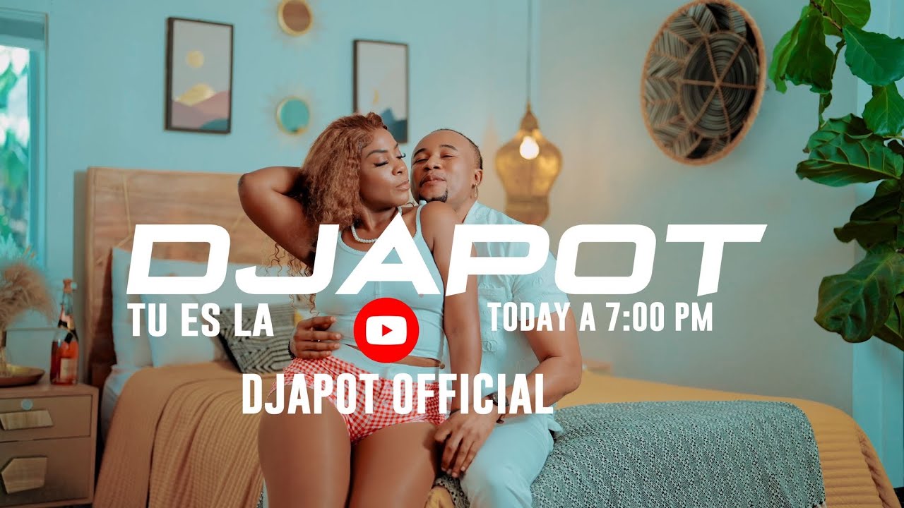 TU ES LA - DJAPOT VIDEO OFFICIAL