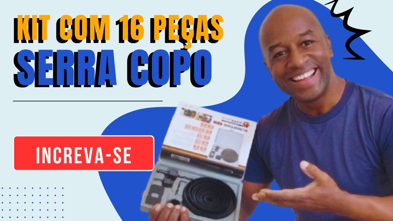 SERRA COPO - Para: Madeira, Gesso, Pvc, Plástico, etc,... - Kit 16 Pecas