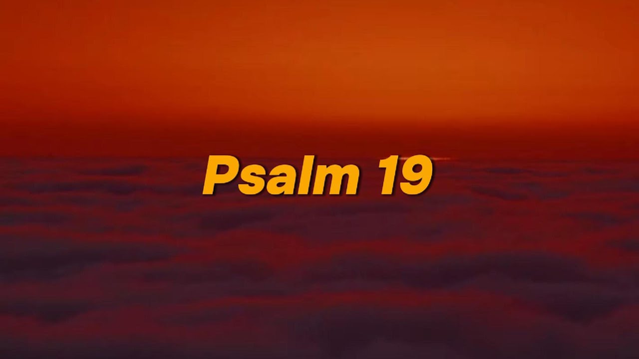 The Fear Of The Lord | Psalm 19