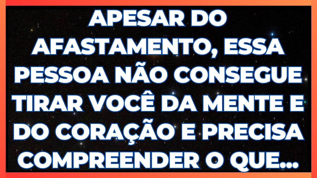 MENSAGEM DOS ANJOS: ESSA PESSOA NÃO CONSEGUE TIRAR VOCÊ DO CORAÇÃO E...