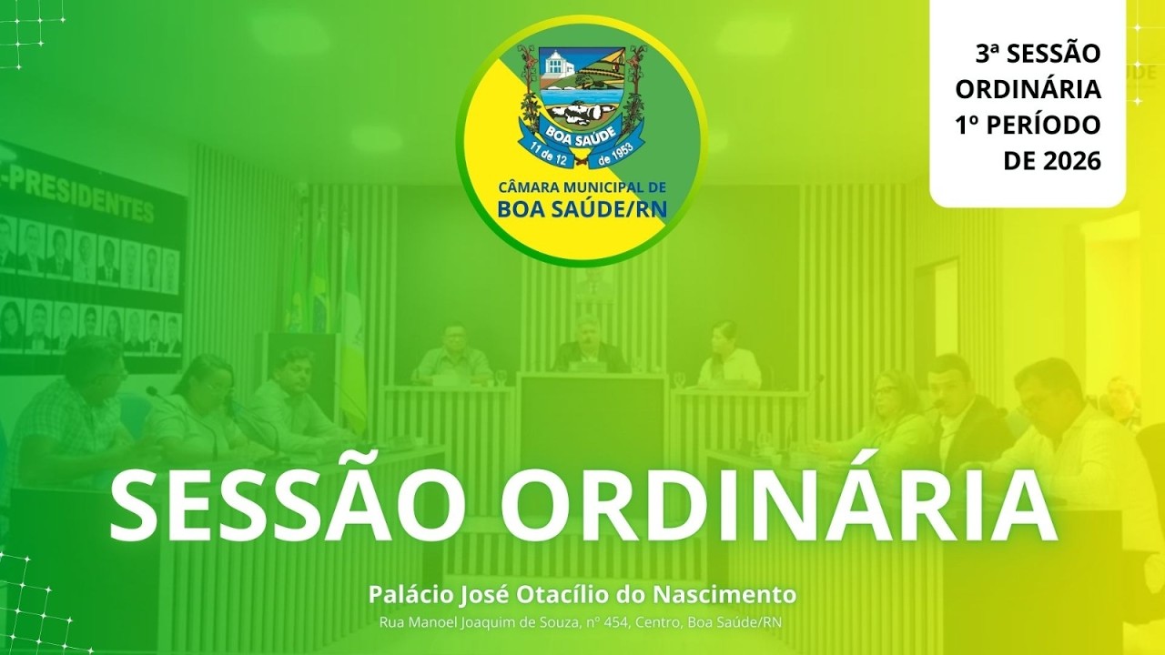3ª SESSÃO ORDINÁRIA DO 1º PERÍODO DE 2026.