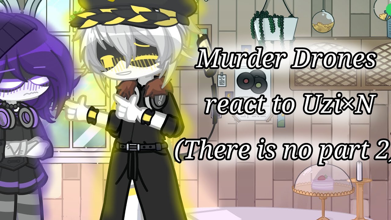 Murder Drones react to N x Uzi (There is no part2)||Murder Drones||Ann_Miko