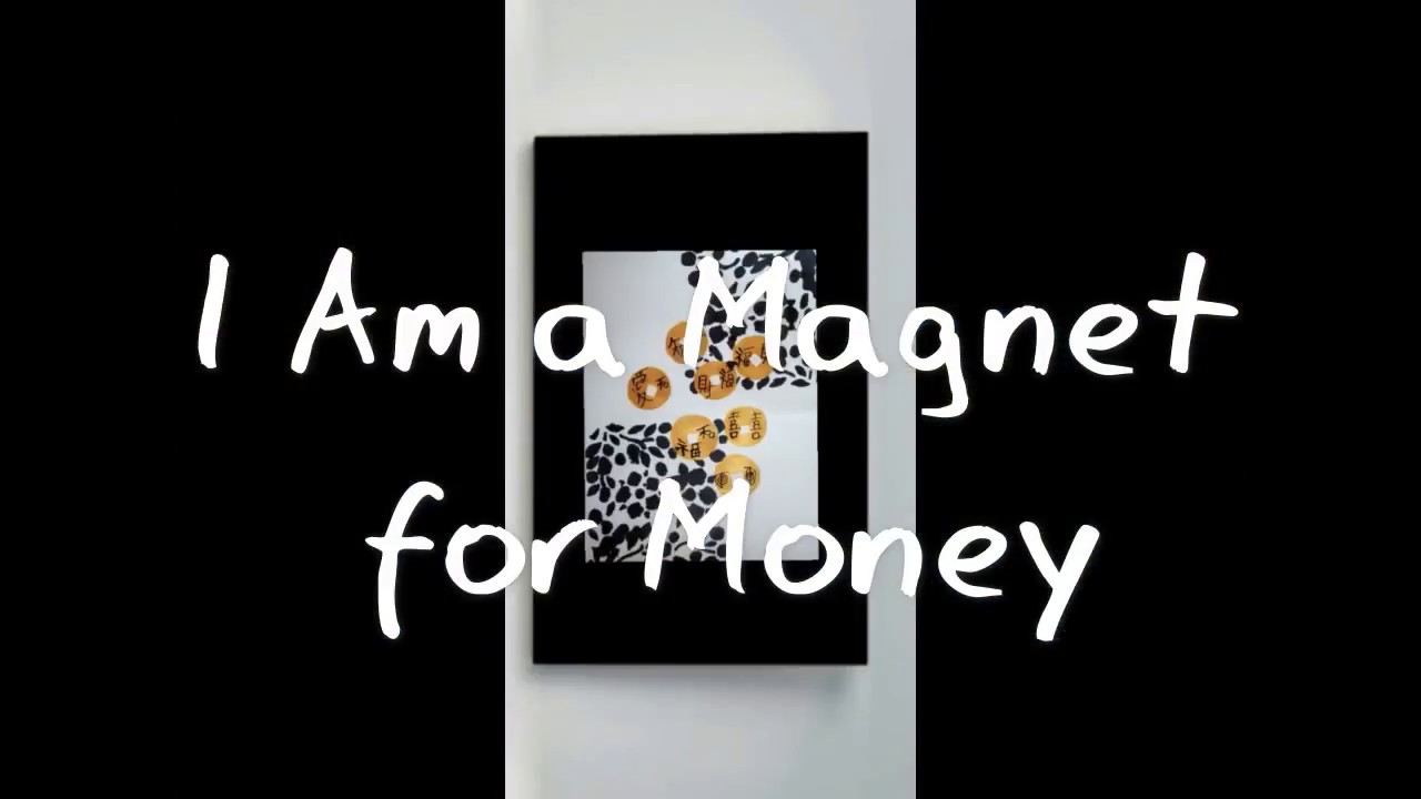 I Am a Money Magnet! Attract wealth luck Today!