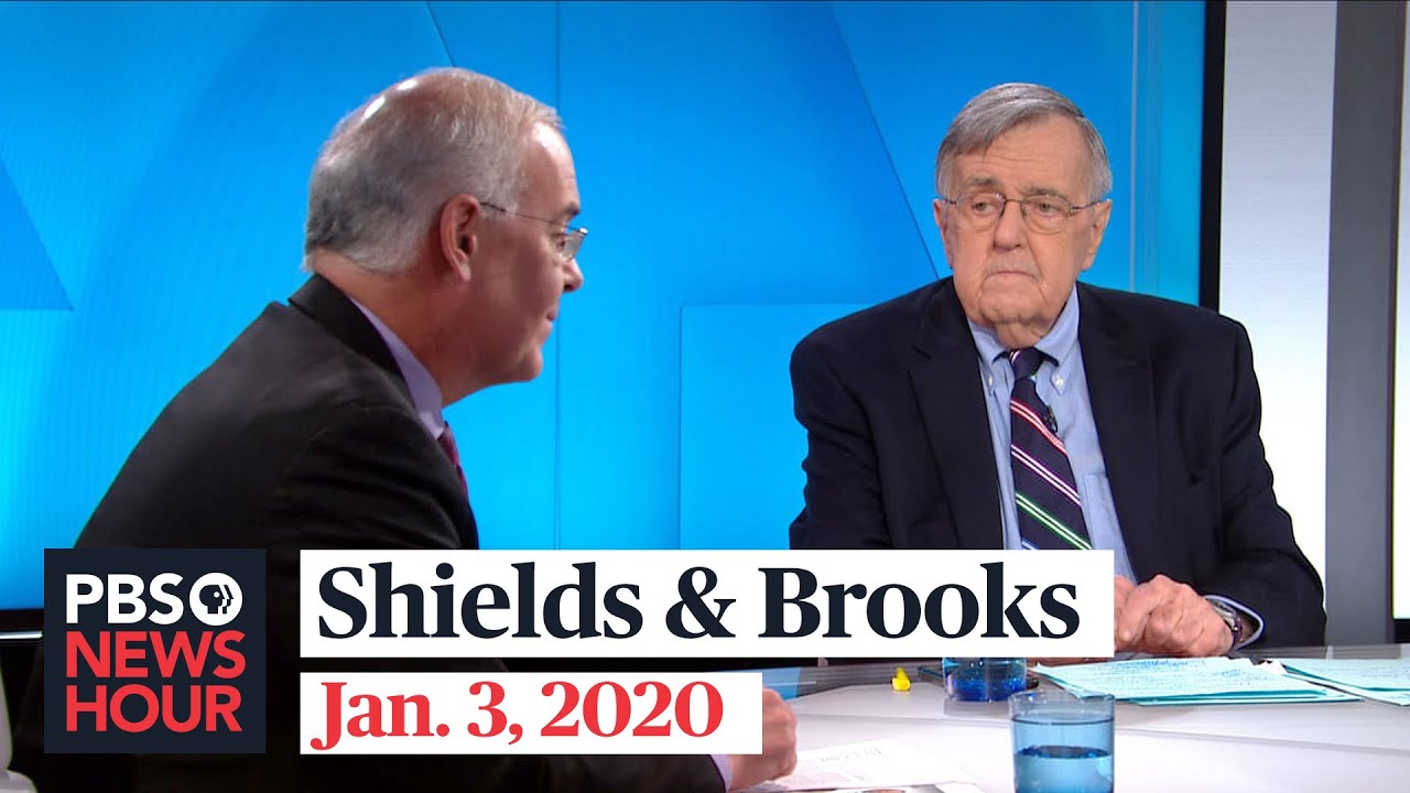 Shields and Brooks on Iran general's killing, 2020 Democrats' fundraising