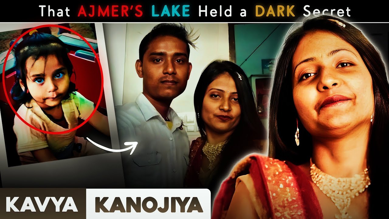 Kavya Kanojiya : Secrets Slept Beside Her | Ajmer's Lake Story