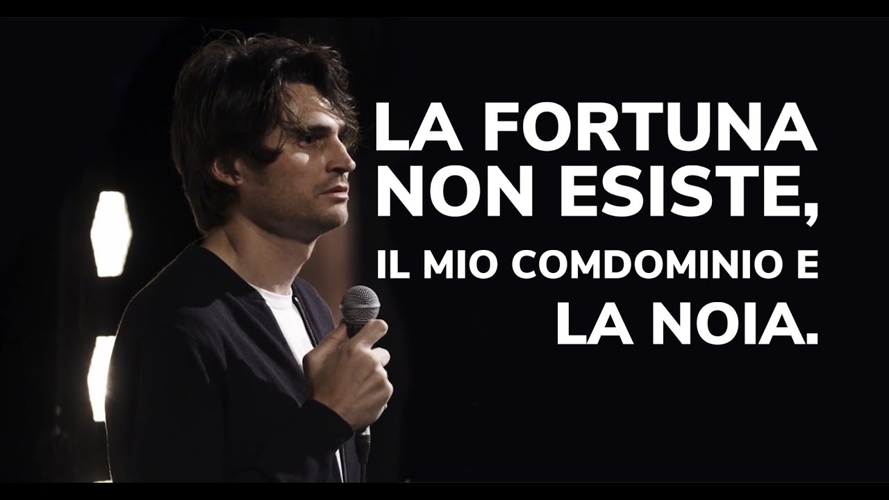 ANGELO DURO | LA FORTUNA NON ESISTE, IL MIO CONDOMINIO E LA NOIA.
