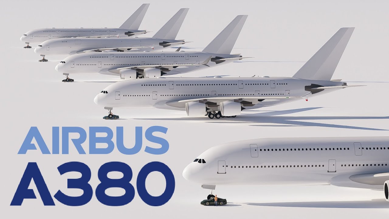 Airbus A380: All Variants & Concepts