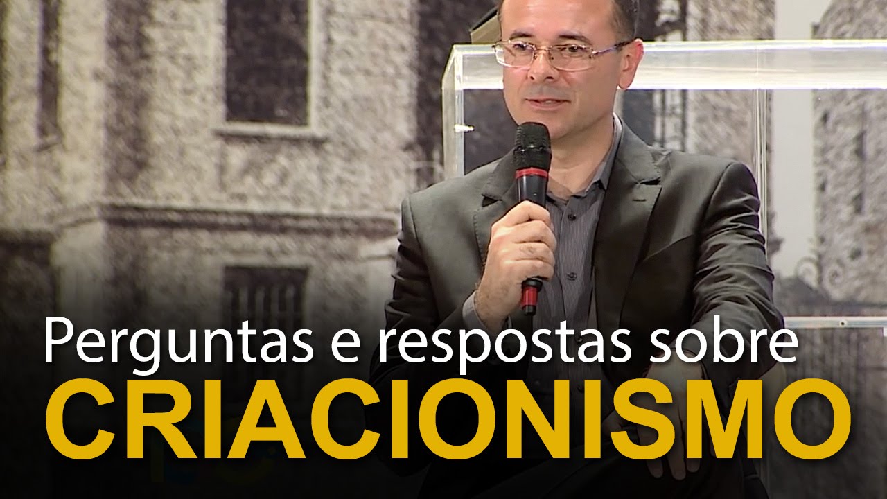 Perguntas e respostas sobre criacionismo