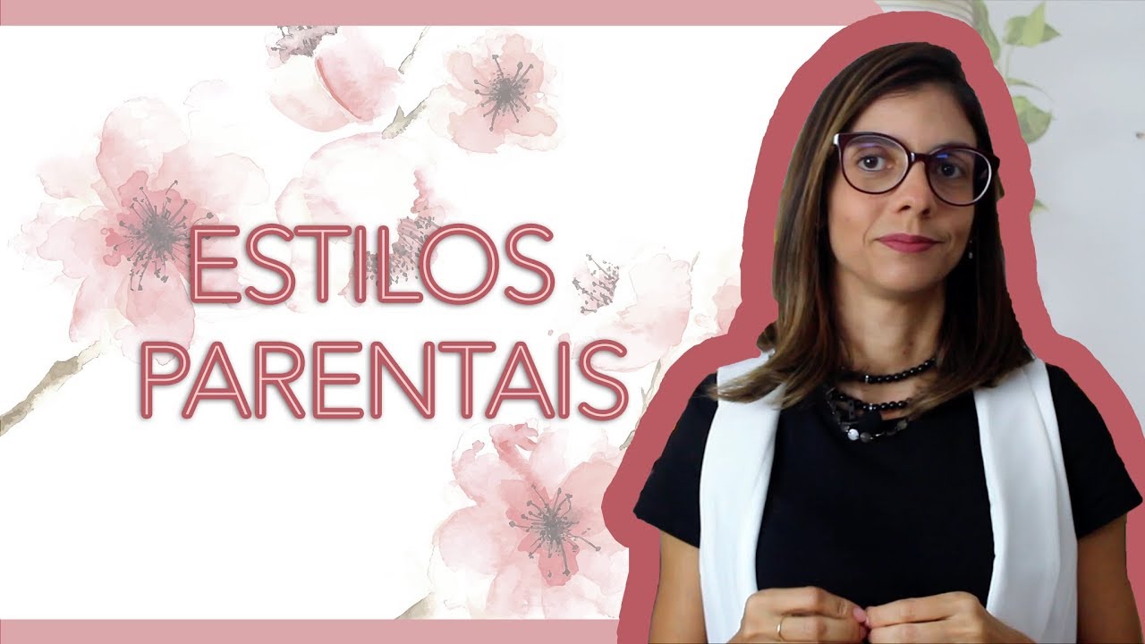 ESTILOS PARENTAIS