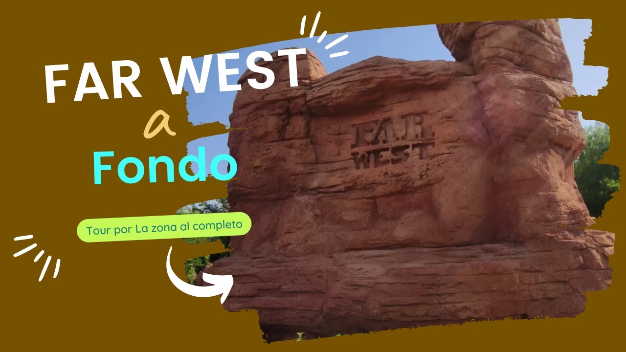 FAR WEST 💥 | PORTAVENTURA a Fondo Parte 2
