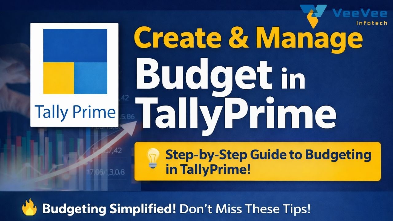 TallyPrime Create and Manage Budget Detailed Explanation | Tamil | VeeVee Infotech