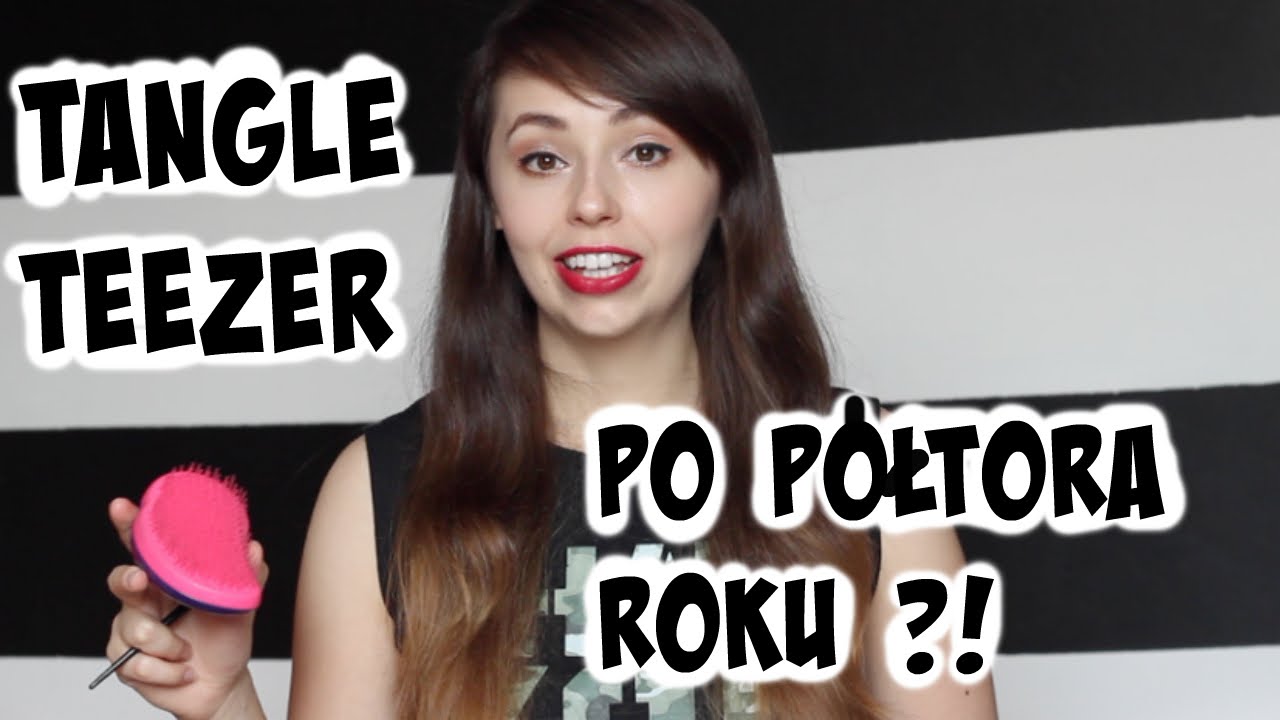 Moja szczotka Tangle Teezer po p&oacute;łtora roku - Recenzja
