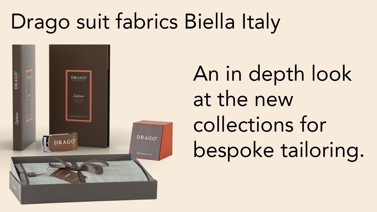 Drago suit fabrics Biella Italy: an in depth look at the new collections for bespoke tailoring.