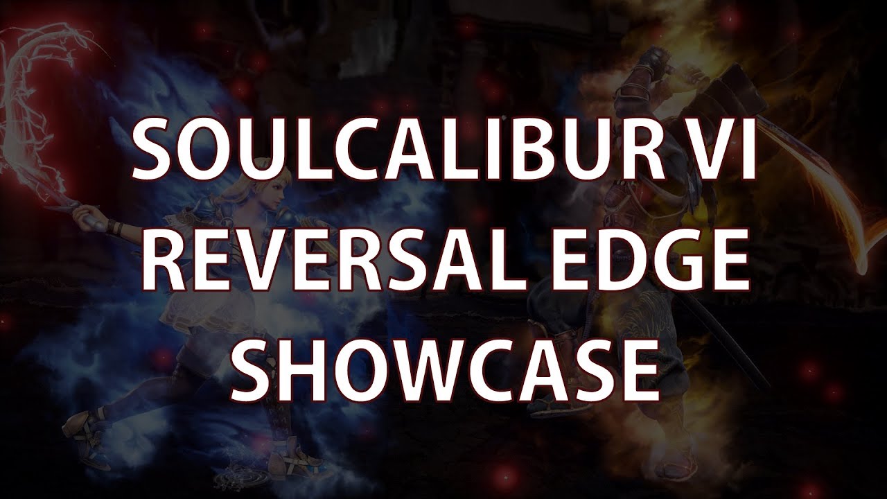 SOULCALIBUR VI - Reversal Edge showcase (all 49 outcomes) - please read description