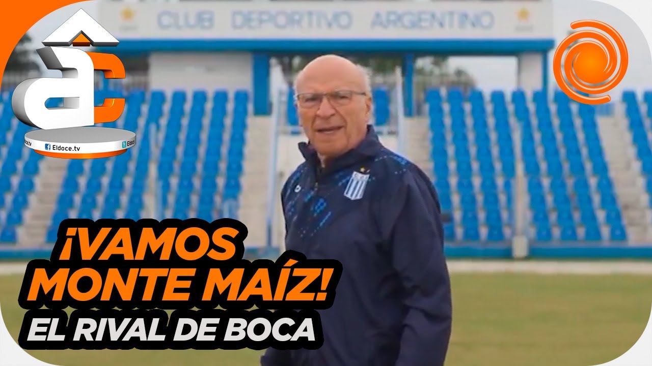 Argentino de Monte Maíz enfrenta a Boca por Copa Argentina y palpitó la previa con un emotivo video