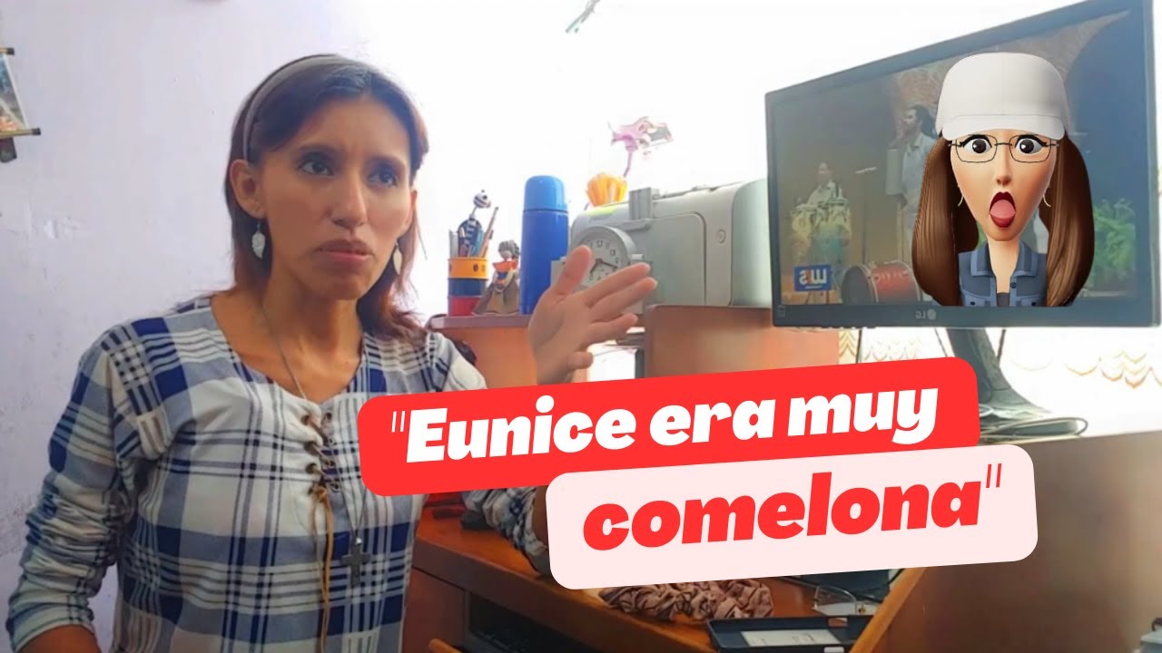 Lo que no sabias de Eunice Betances - Era muy comelona