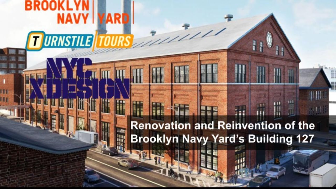 Renovation and Reinvention of the Brooklyn Navy Yard&rsquo;s Building 127 | NYC X DESIGN