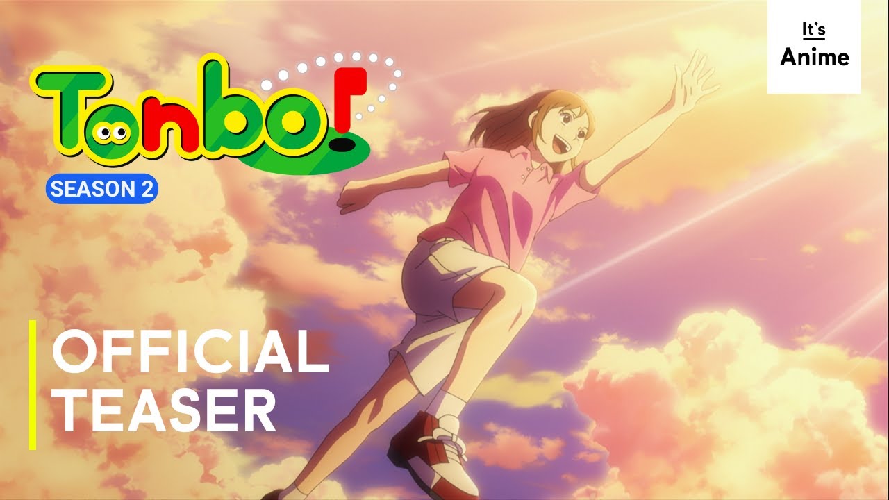 Tonbo! Season 2 Teaser Trailer | EN SUB | It's Anime