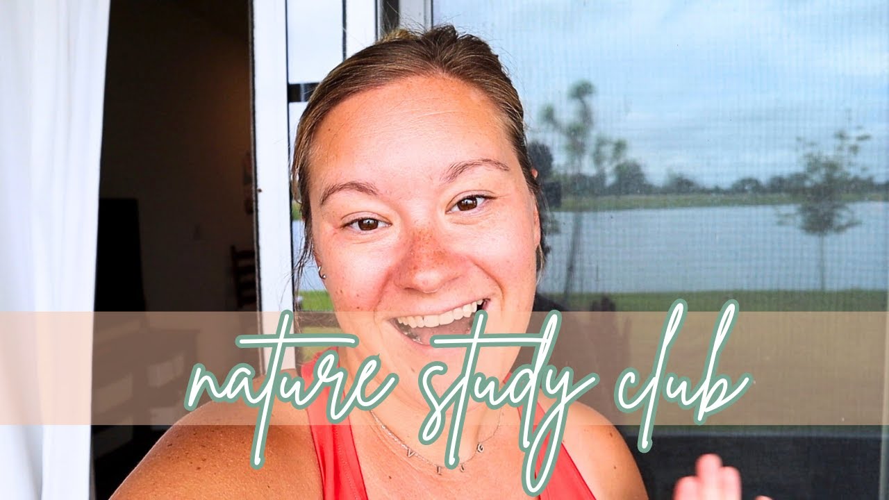HOMESCHOOL SCIENCE CURRICULUM | NATURE STUDY CLUB | FAMILY STYLE UNIT STUDY
