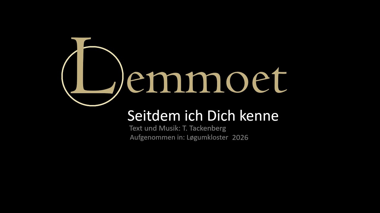 Seitdem ich Dich kenne