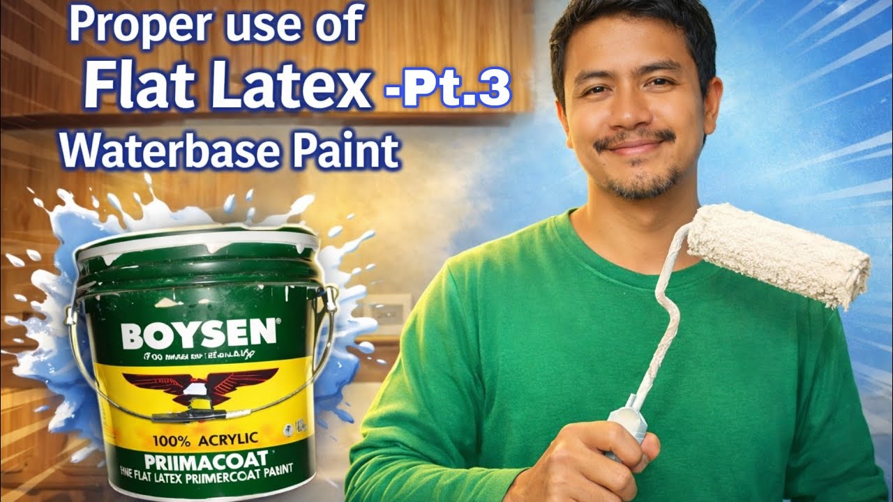 TAMANG PAGGAMIT NG FLAT LATEX ( Part ||| )  | PROPER USE OF FLAT LATEX | PAINT IDEAS