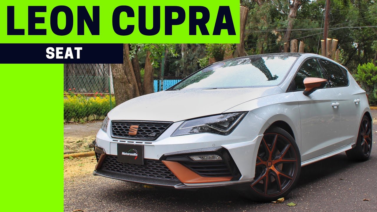 SEAT Leon CUPRA 2020 | De lo mejor en México | Motoren Mx