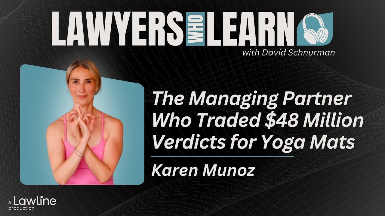 #84 - The Managing Partner Who Traded $48 Million Verdicts for Yoga Mats