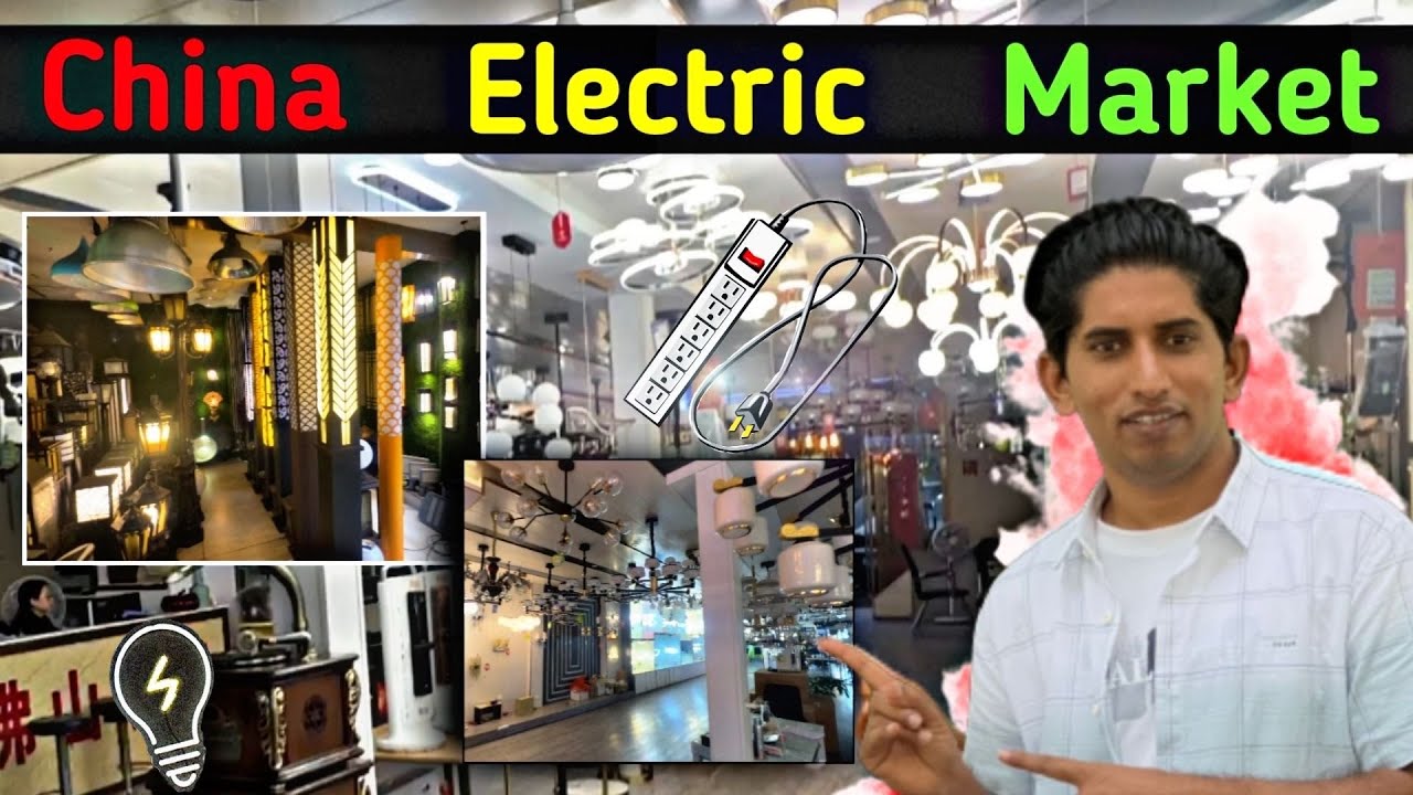 China  Electric Wholesale Market | China ka electric market #electricmarket