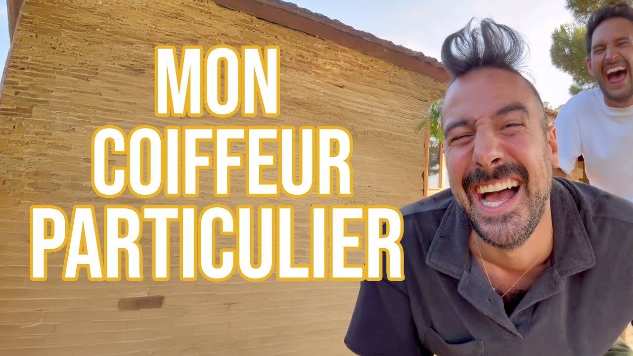 MON COIFFEUR PARTICULIER - MAXIME GASTEUIL