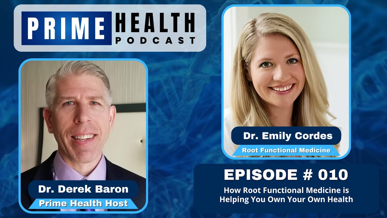 How Root Functional Medicine is Helping You Own Your Own Health - Talk with Dr. Emily Cordes