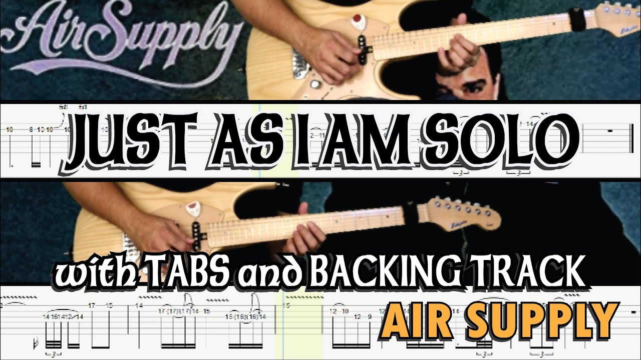 AIR SUPPLY | JUST AS I AM SOLO with GUITAR PRO 7 TABS and BACKING TRACKS | ALVIN DE LEON (2020)