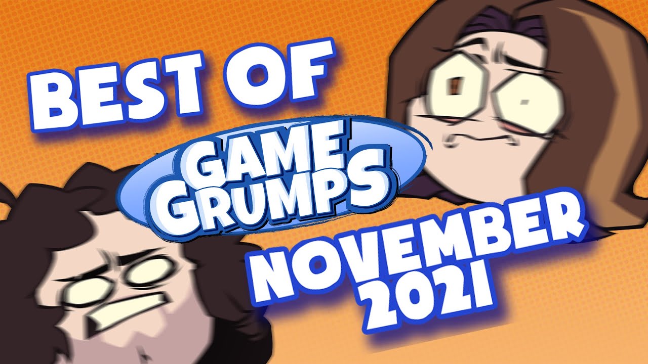 Best of November 2021 | Game Grumps Compilations