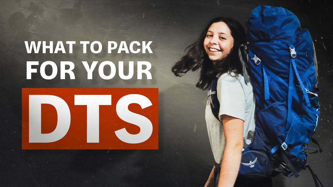 What To Pack For YOUR Discipleship Training School (DTS)