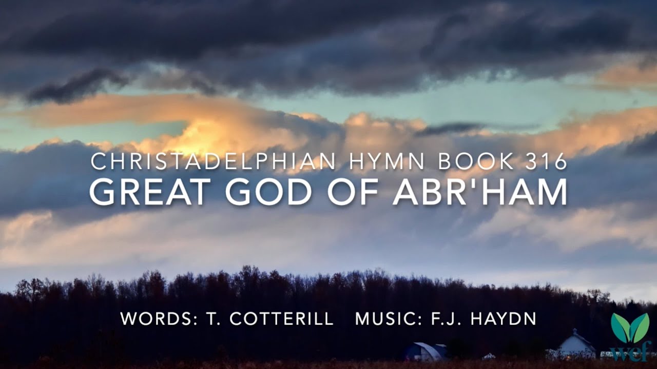 Great God of Abr'ham - Hymn 316 - YouTube