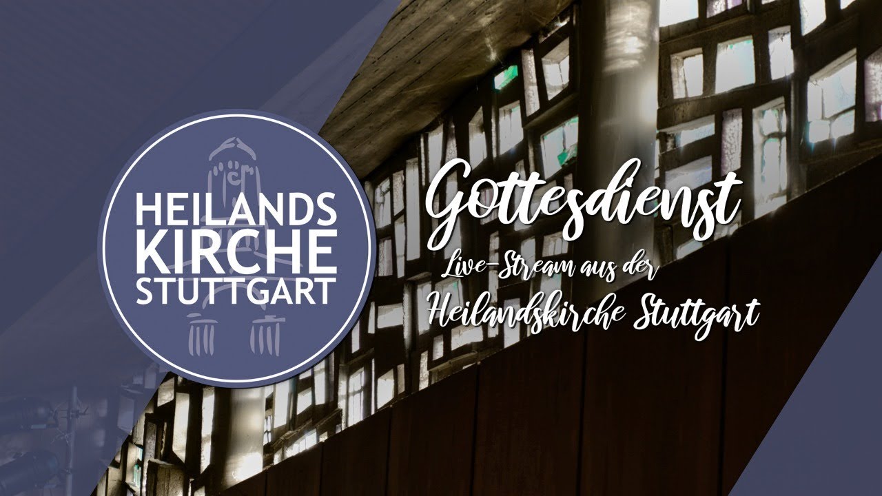 Gottesdienst am 01.03.2026 - Heilandskirche Stuttgart