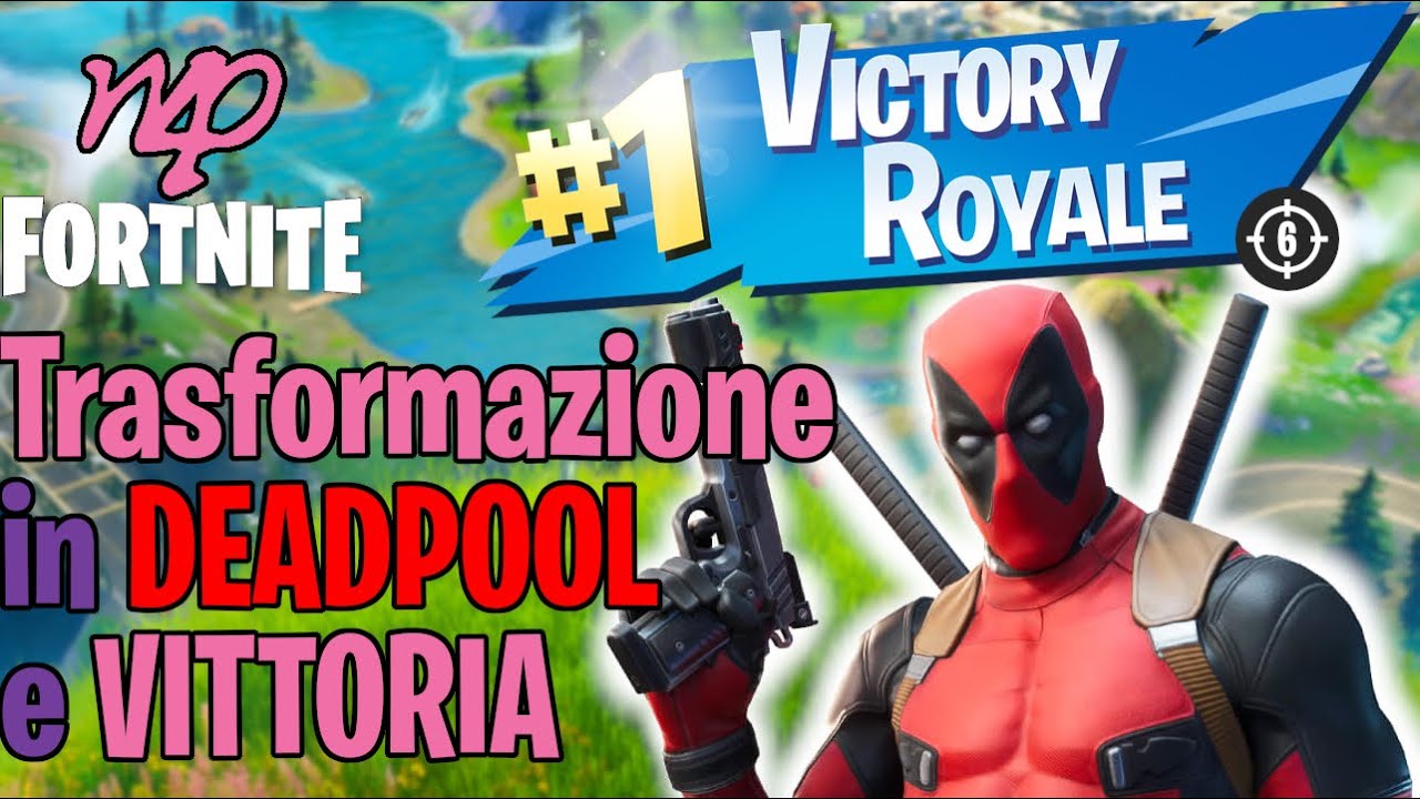 Trasformazione in DEADPOOL e VITTORIA | FORTNITE ITA
